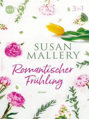 cover image of Romantischer Frühling mit Susan Mallery (3in1)